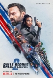 Balle perdue 2 | Film percutant