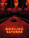 Bowling Saturne | Film sombre