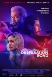 Desperation Road | Film tragique