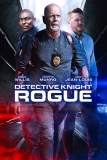 Detective Knight : Rogue | Film badass