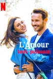 L&rsquo;Amour tout-puissant | Film Netflix étonnant