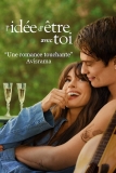 L&rsquo;idée d&rsquo;être avec toi | Film touchant