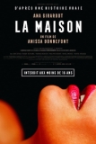 La Maison | Film d’après une histoire vraie