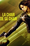 La Chair de sa chair | Film Netflix avec une femme puissante