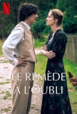 Le Remède à l’oubli | Film d&rsquo;après une histoire vraie