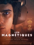 Les Magnétiques | Film très juste