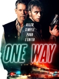 One Way | Film policier tendu