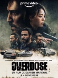 Overdose | Film fulgurant