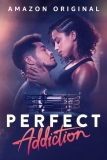 Perfect addiction | Film romantique sensuel