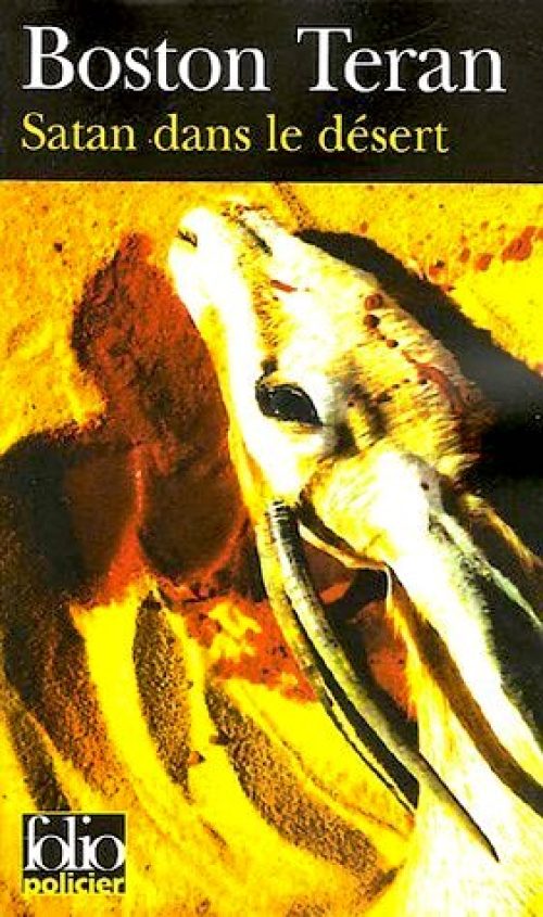 Satan dans le désert / God is a Bullet - Roman