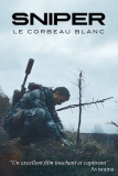 Sniper Le Corbeau Blanc | Film d&rsquo;après une histoire vraie
