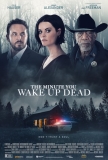 The minute you wake up dead | Film avec Morgan Freeman