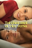 Toi chez moi et vice versa | Film Netflix