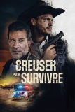 Creuser pour survivre | Film âpre et pervers