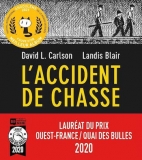 L&rsquo;Accident de chasse | BD bouleversante