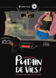 Putain de vies ! – BD sur les prostituées – Avis Critique