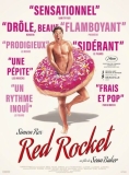 Red Rocket | Film touchant inspiré d&rsquo;histoires vraies