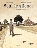 Seul le silence | BD magnifique